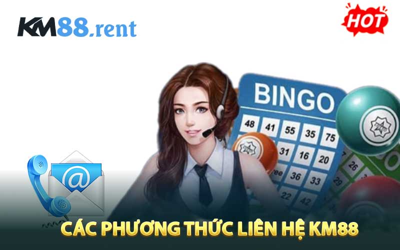 Các phương thức liên hệ KM88